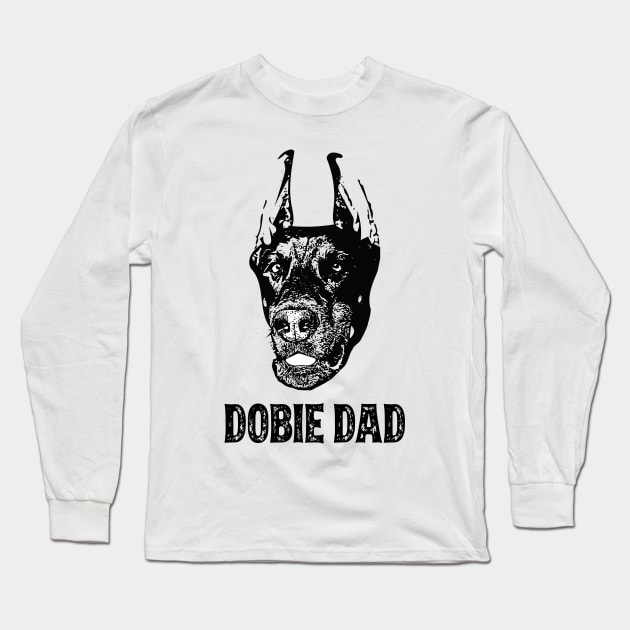 Dobbie Dad Doberman Pinscher Long Sleeve T-Shirt by DoggyStyles